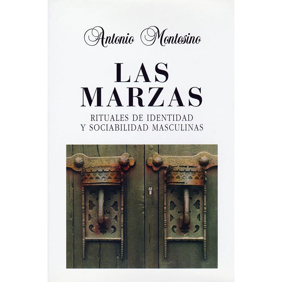 Libro: Las Marzas. Rituales de identidad y sociabilidad masculinas