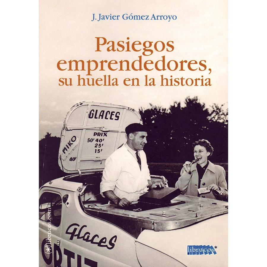 Libro: Pasiegos emprendedores, su huella en la historia